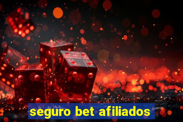 seguro bet afiliados